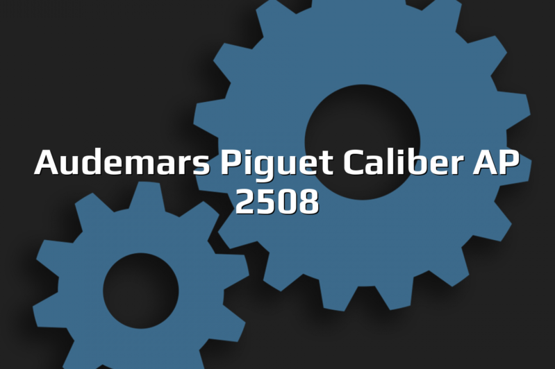 Audemars Piguet Caliber AP 2508