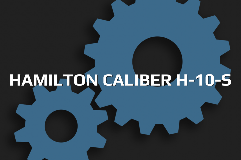 Hamilton caliber H-10-S