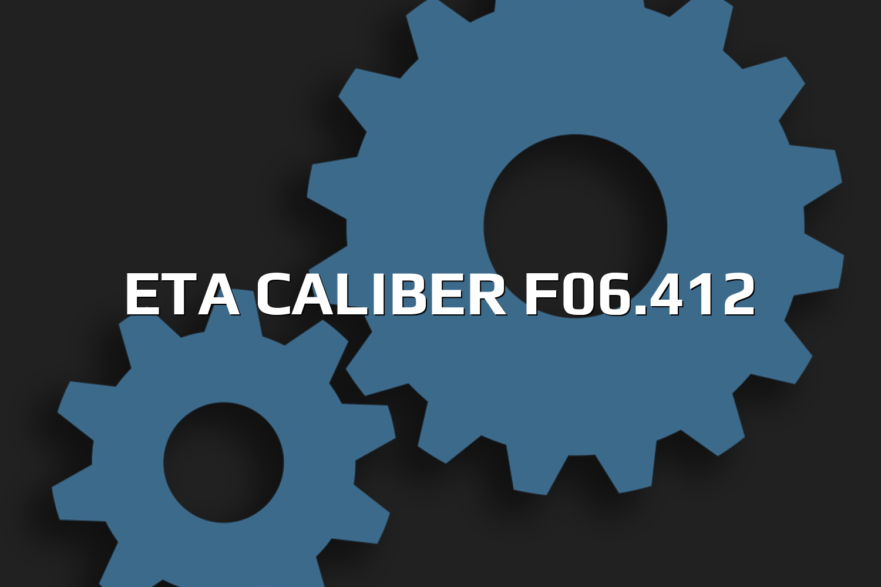 ETA Caliber F06.412