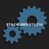 ETA Caliber G15.21A
